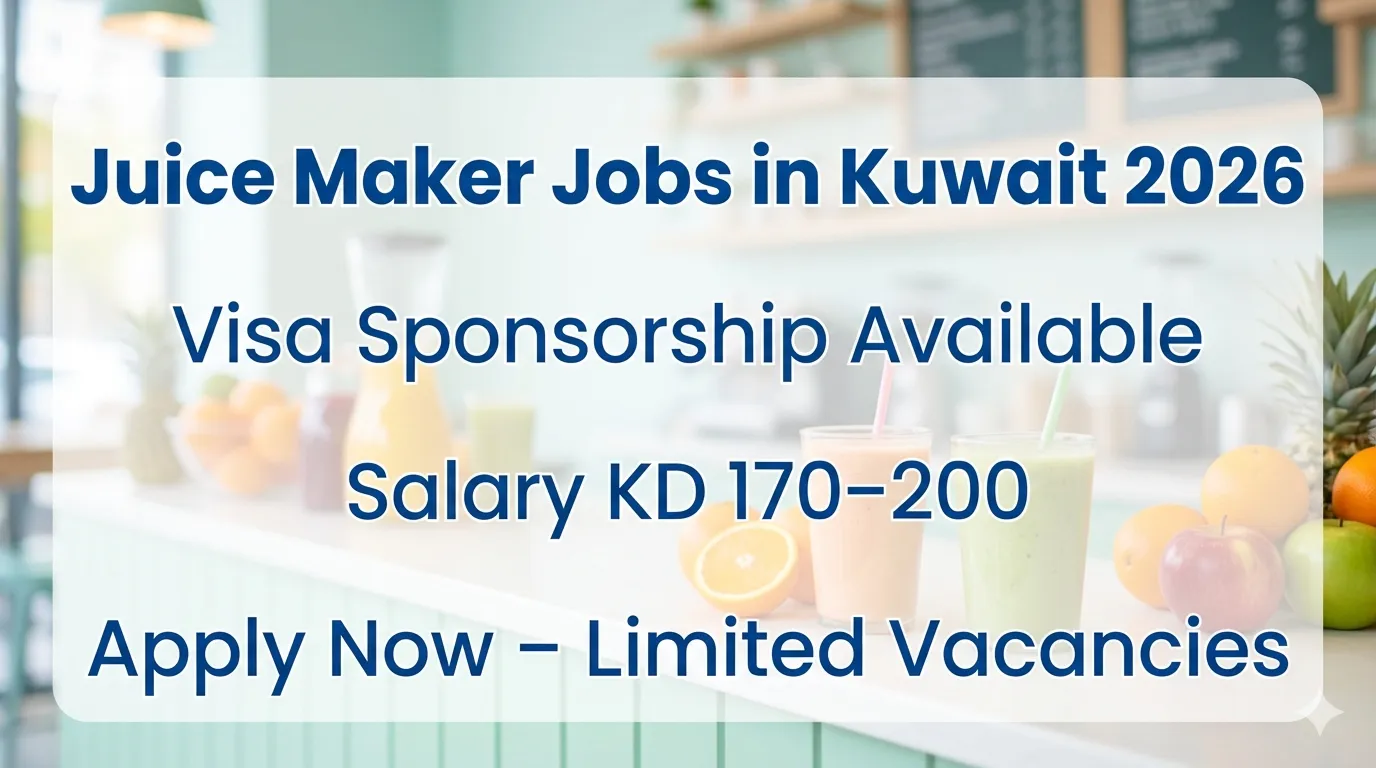 Juice Maker Jobs in Kuwait