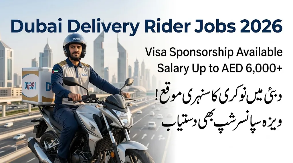 Dubai Delivery Rider Jobs 2026 – Salary, Visa Sponsorship